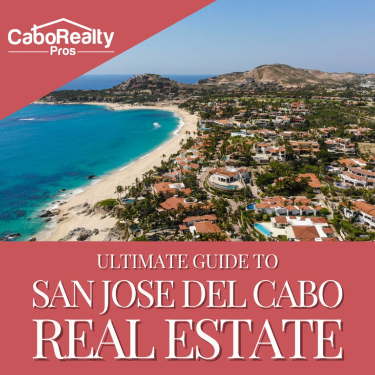 ultimate guide to san jose del cabo real estate